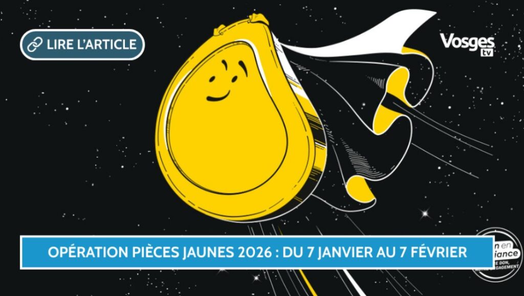 Opération Pièces Jaunes 2026 : du 7 janvier au 7 février